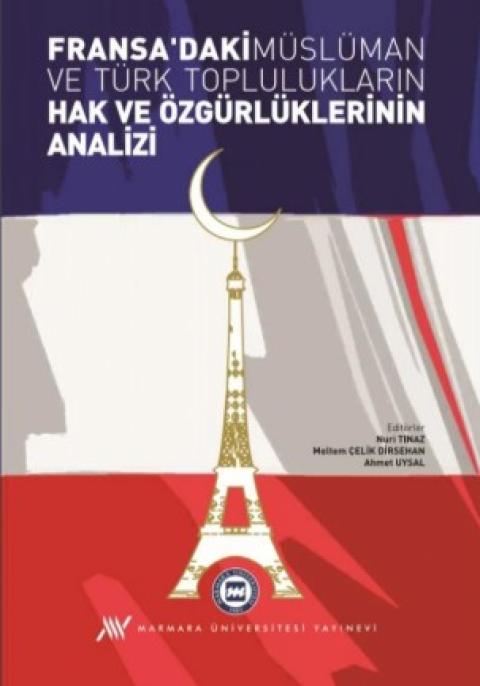 Fransa'daki Müslüman ve Türk Toplulukların Hak ve Özgürlüklerinin Analizi
