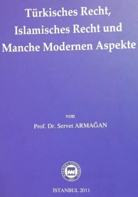 Türkisches Recht, Islamisches Recht und Manche Modernen Aspekte