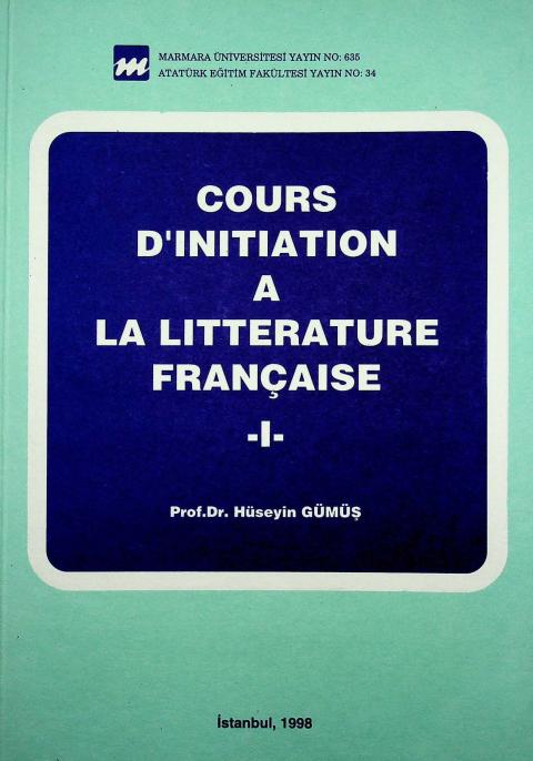 Cours D'initiation a la Litterature Française I