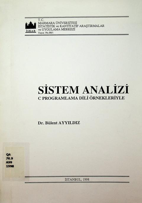 Sistem Analizi: C Programlama Dili Örnekleriyle